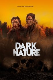 Dark Nature (2023) Hollywood Movie