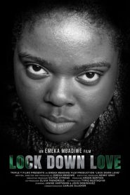 Lock Down Love (2021) Nollywood Movie