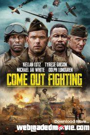 Come Out Fighting (2023) Hollywood Movie