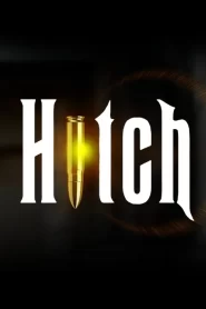 Hitch (2015) Nollywood Movie Downlaoad Mp4