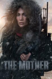 The Mother (2023) Download Mp4 English Sub