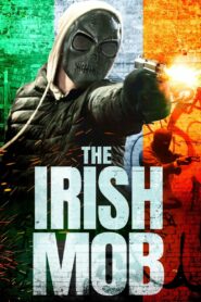 The Irish Mob (2023) Download Mp4